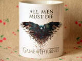 Coffee Mug Cup Of Game of Thrones All Men Must Die