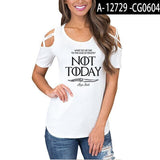 Game of Thrones Not Today T shirt Women Off Shoulder Summer Top