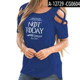 Game of Thrones Not Today T shirt Women Off Shoulder Summer Top