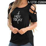 Game of Thrones Not Today T shirt Women Off Shoulder Summer Top